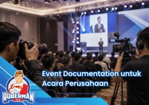 Event Documentation untuk Acara Perusahaan Profesional