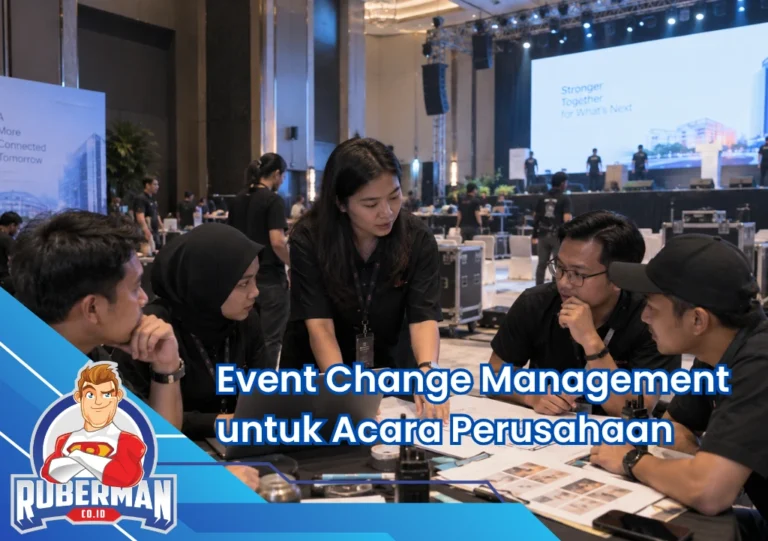 Event Change Management: Cara Mengelola Perubahan Acara Perusahaan Tanpa Mengacaukan Persiapan 3 Event Change Management untuk Acara Perusahaan